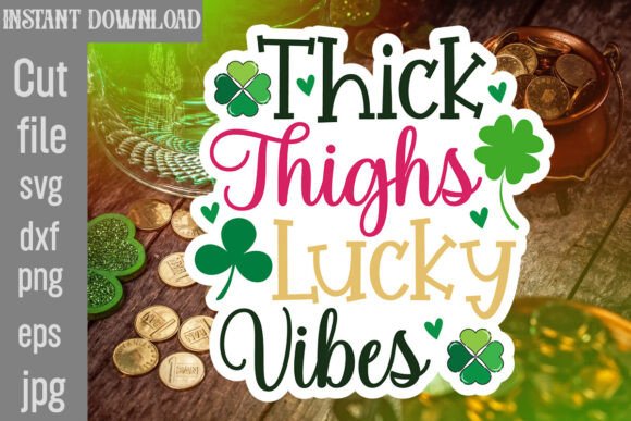 Thick Thighs Lucky Vibes SVG: A Designer’s Review
